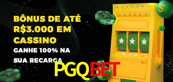 PGQBET melhor bônus de depósito